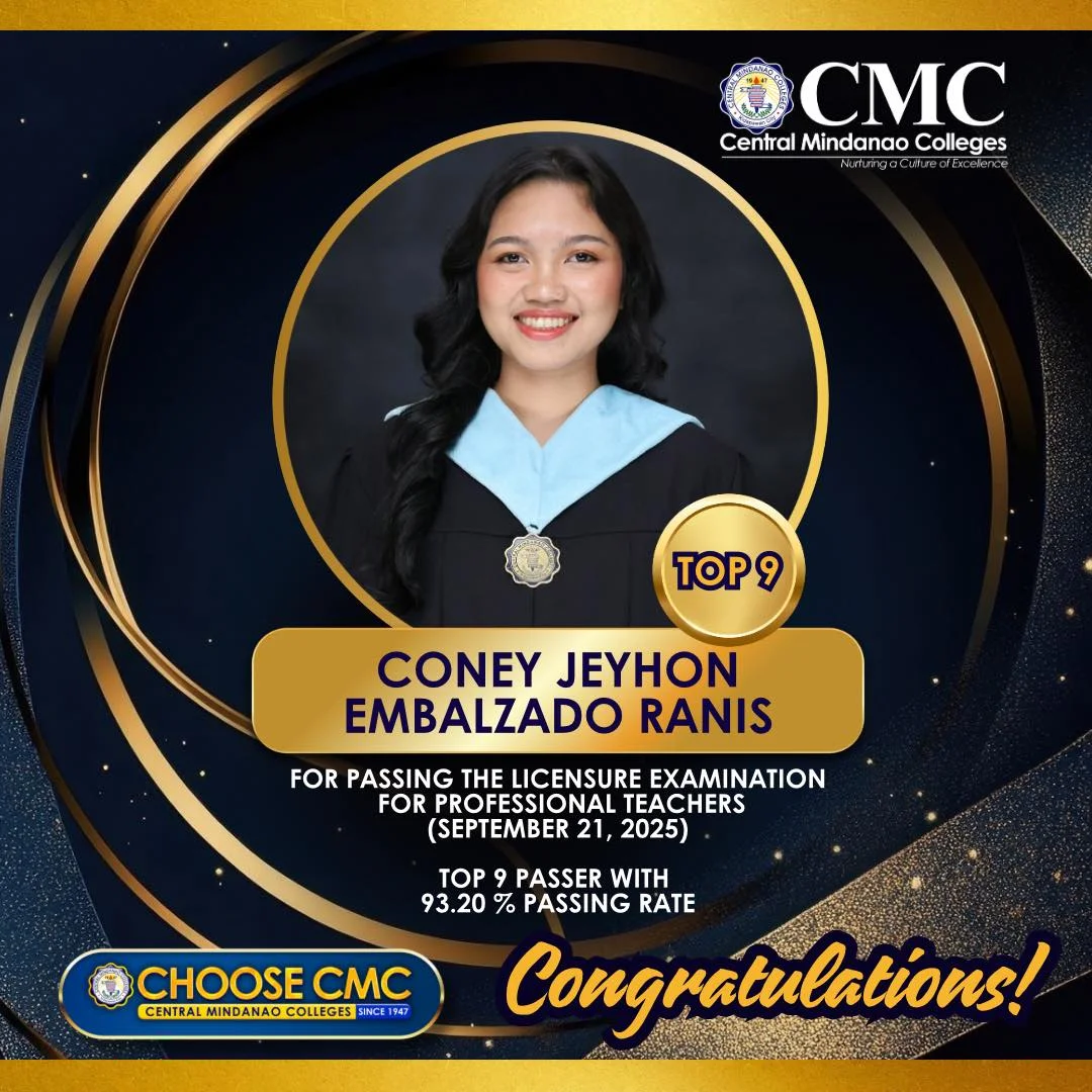 Central Mindanao Colleges proudly congratulates its CMCian Lions for their strong performance in the September 2025 Licensure Examination for Teachers (LET), surpassing national passing rates in both